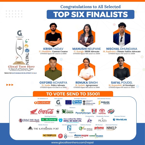 Top Six Finalists Announced for the 11th Edition of Golchha Group presents Glocal Teen Hero Nepal 2025