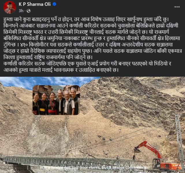 Prime Minister Oli Visiting Karnali Corridor Road That Connects Nepal to India and China, Boosting Regional Trade