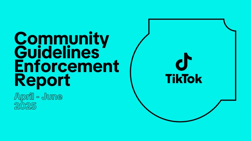 TikTok releases Q2 2025 Community Guidelines Enforcement Report