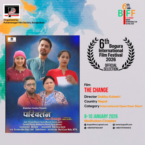 Sarita and Pravan's 'The Change' at Bogura International Film Festival 2026