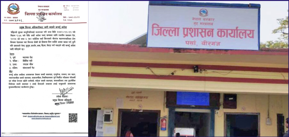 Birgunj Under Curfew: Local Administration Issues Order